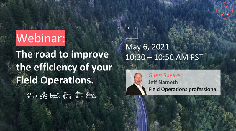 The Road to Improve the Efficiency of your Field Operations